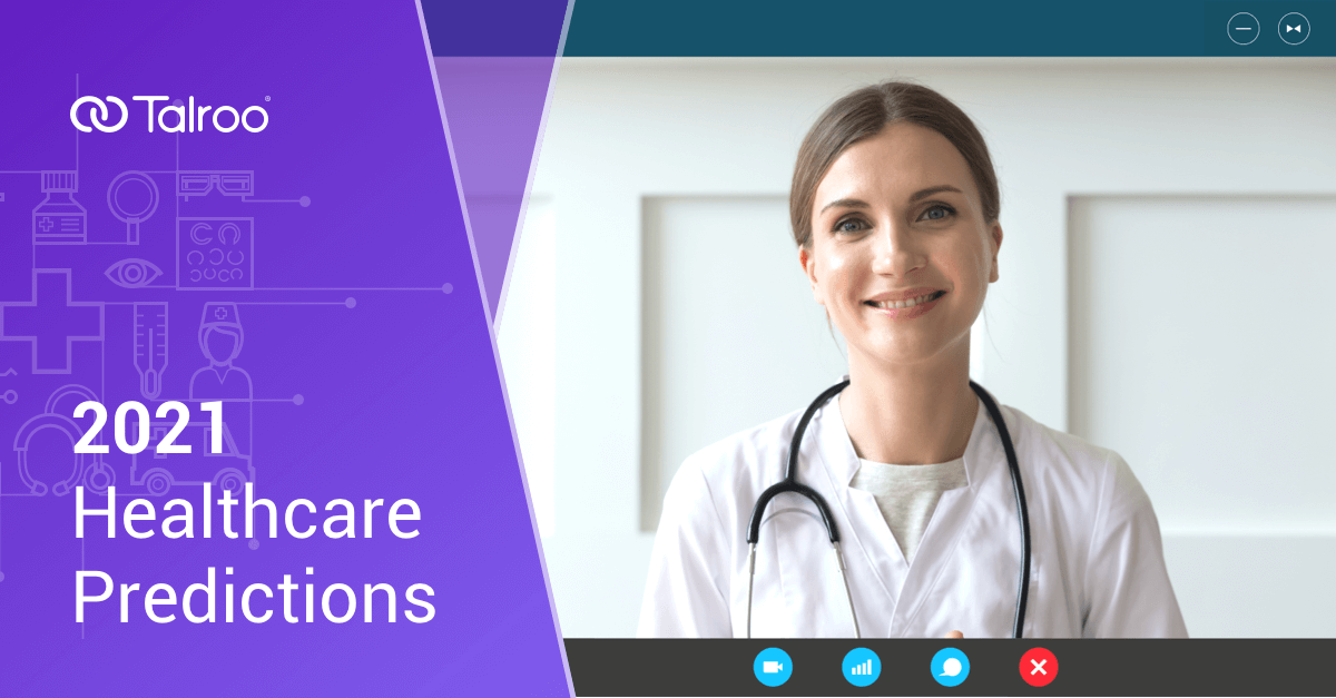 Talroo's 2021 Healthcare Predictions