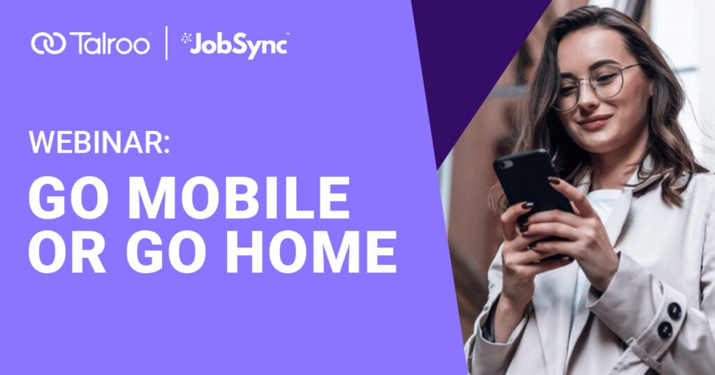 Go mobile or go home webinar