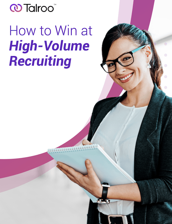 How to Win at High-Volume Recruiting