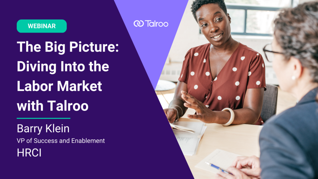 the big picture: diving into the labor market with talroo hrci