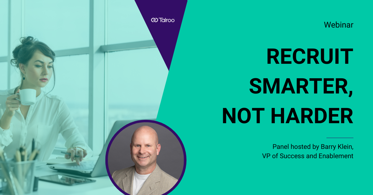 Recruit Smarter, Not Harder Webinar