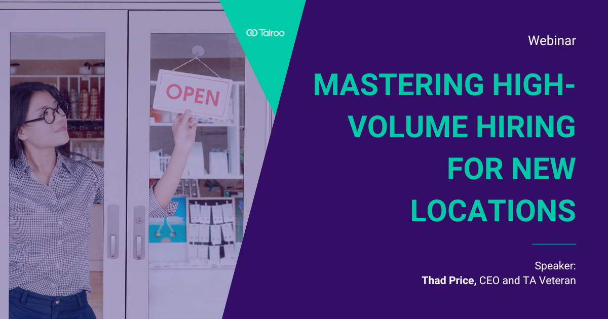 Mastering High-Volume Hiring for New Locations with Talroo