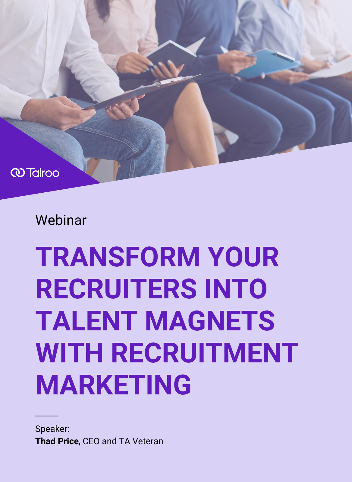 Transform Your Recruiters into Talent Magnets with Recruitment Marketing 