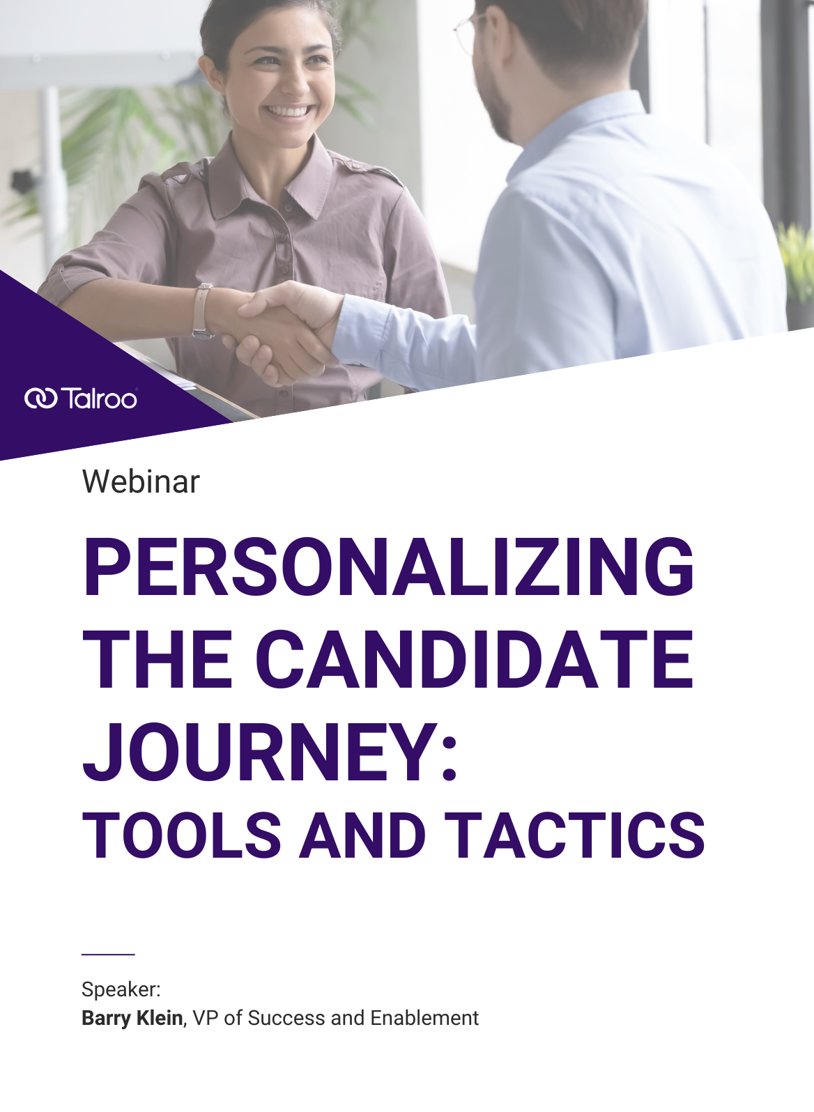 Personalizing the Candidate Journey: Tools and Tactics